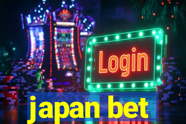 japan bet